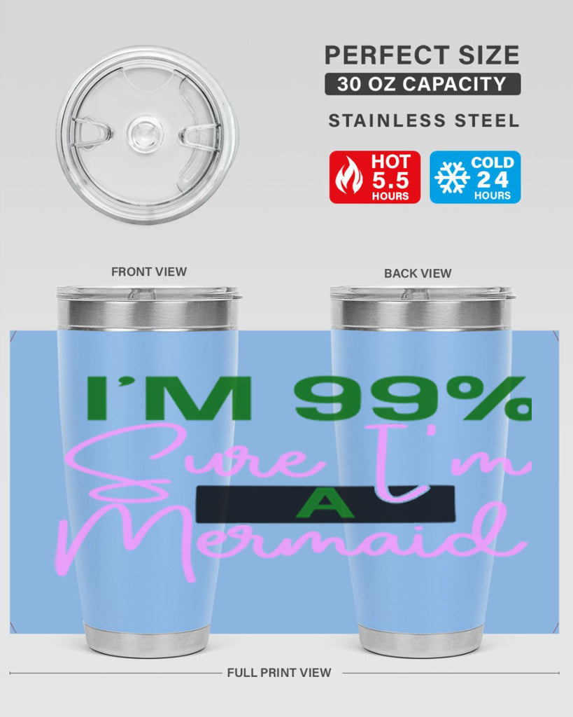 Im Sure Im A Mermaid 224#- mermaid- Tumbler