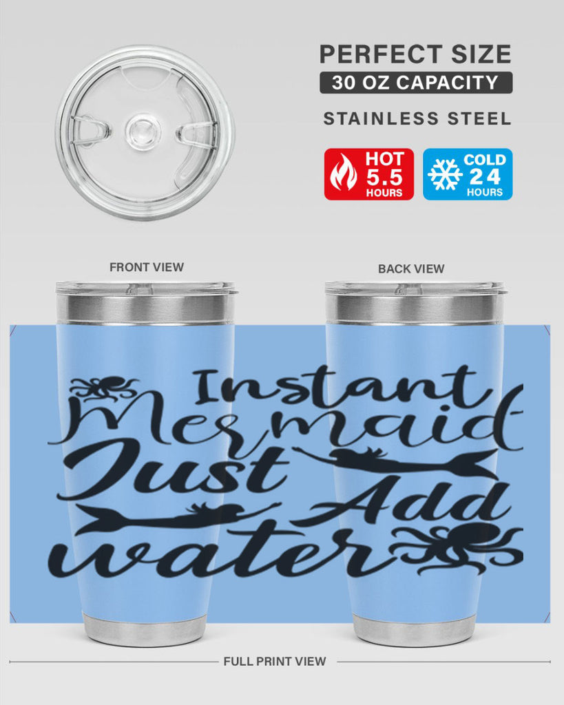 Instant Mermaid Just Add Water 270#- mermaid- Tumbler