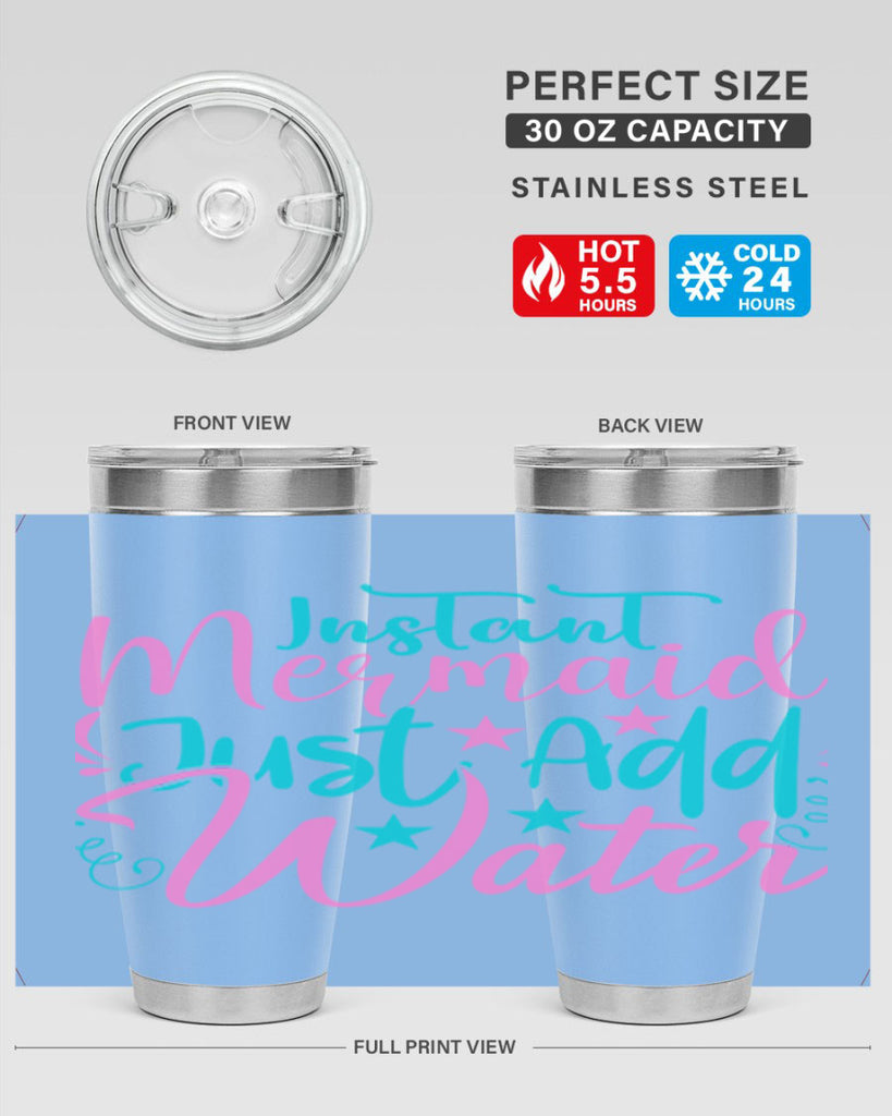 Instant Mermaid Just Add Water 271#- mermaid- Tumbler
