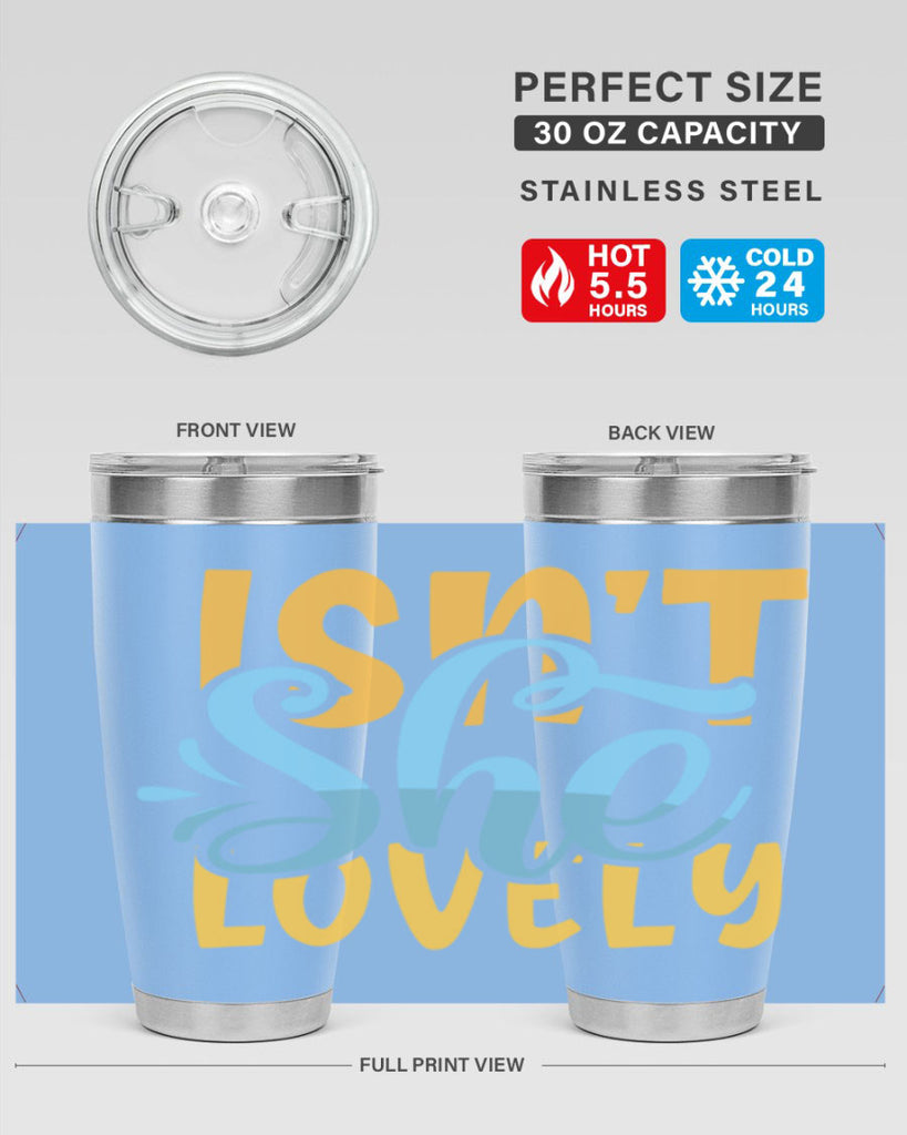 Isnt She Lovely Style 237#- baby- tumbler