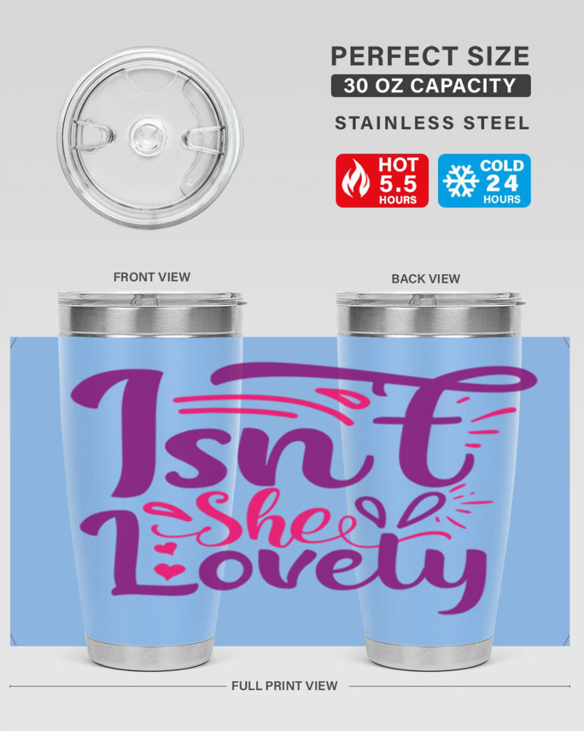 Isnt She Lovely Style 238#- baby- tumbler
