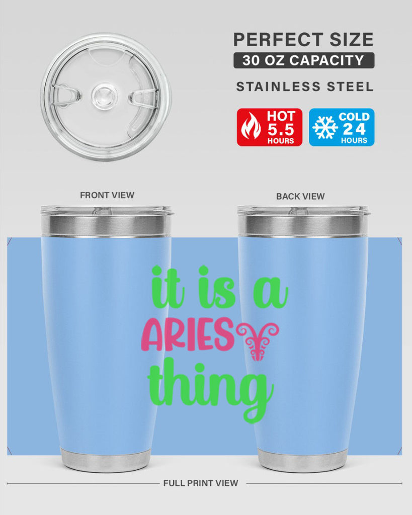 It is a aries thing 253#- zodiac- Tumbler