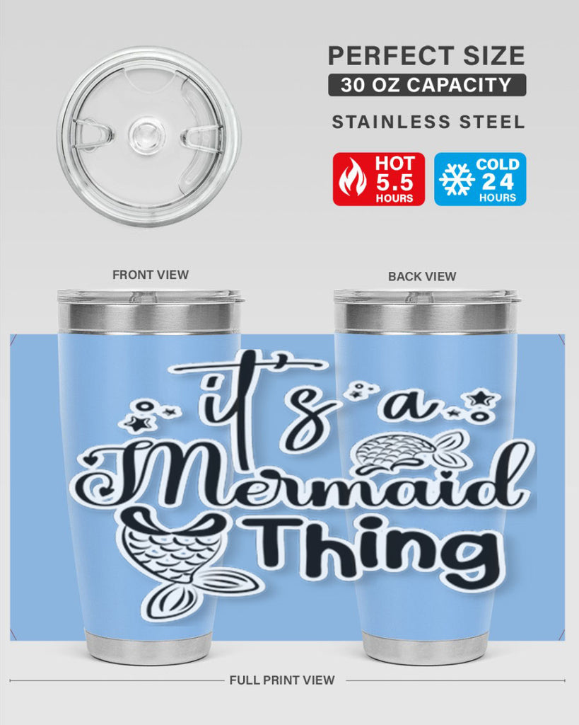 Its A Mermaid Thing 285#- mermaid- Tumbler