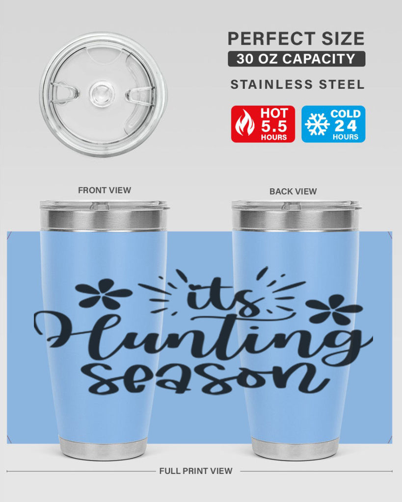 Its hunting season  283#- spring- Tumbler