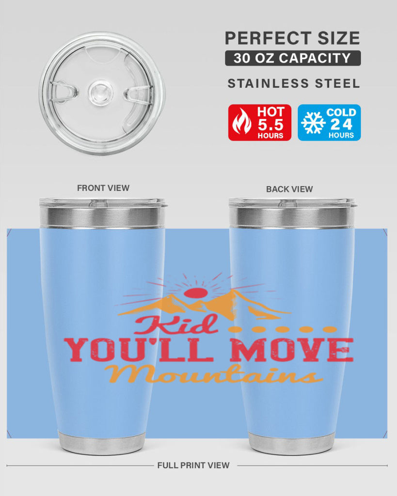 Kid youll move mountains Style 28#- baby- Tumbler