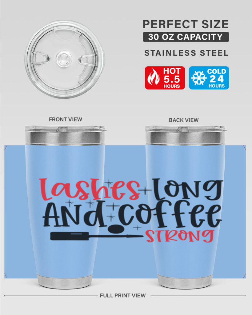 Lashes Long And Coffee Strong Style 232#- make up- Tumbler