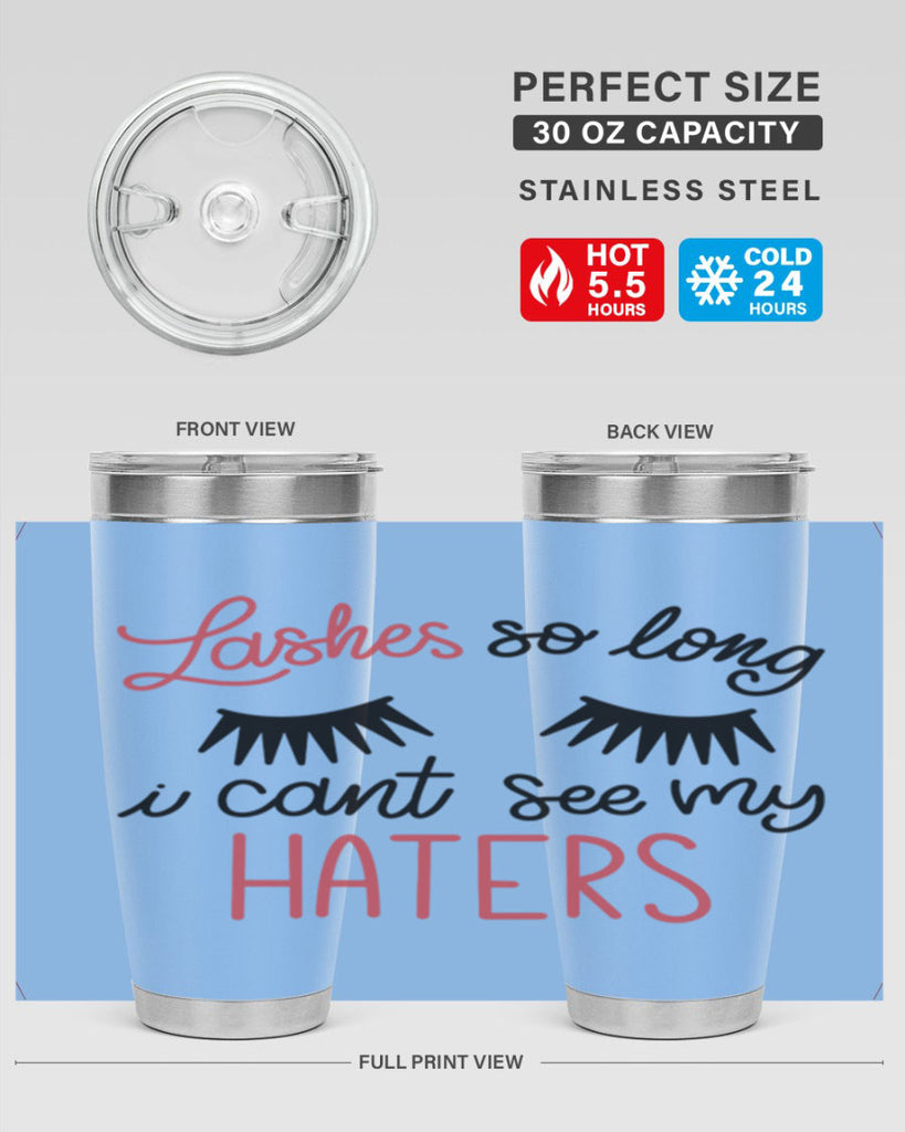 Lashes so Long I Cant See my Haters Style 64#- make up- Tumbler