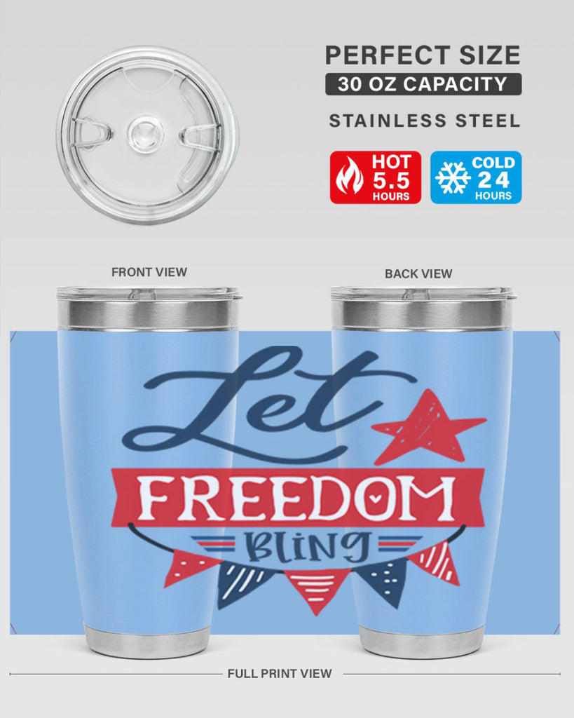 Let freedom bling Style 78#- Fourt Of July- Tumbler