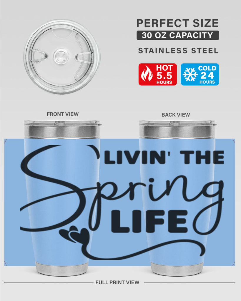 Livin' the Spring Life316#- spring- Tumbler