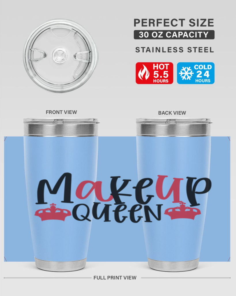 Makeup Queen design Style 223#- make up- Tumbler