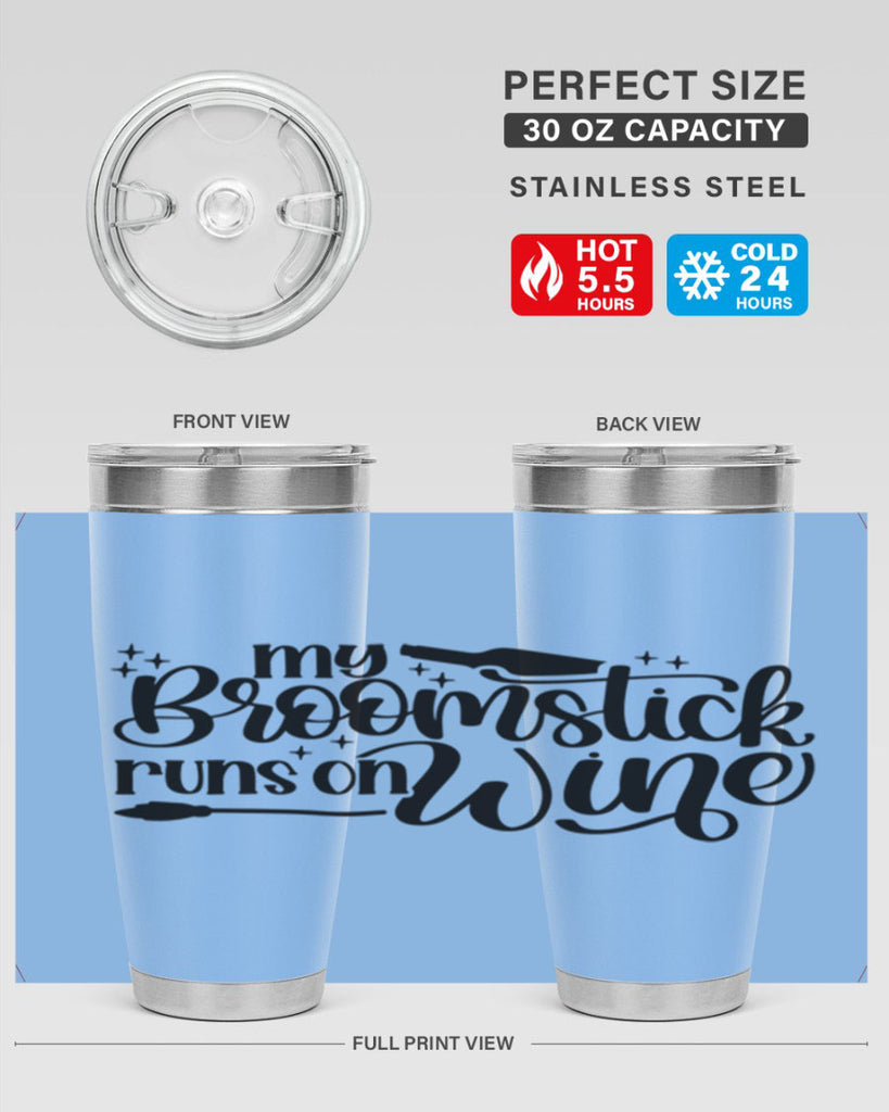 My Broomstick Runs On Wine Style 34#- make up- Tumbler