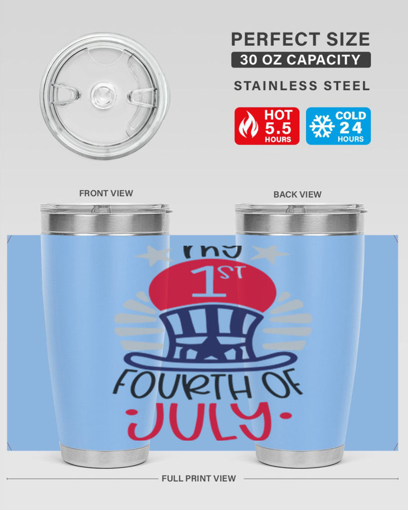 My st Fourth Of July Style 168#- Fourt Of July- Tumbler