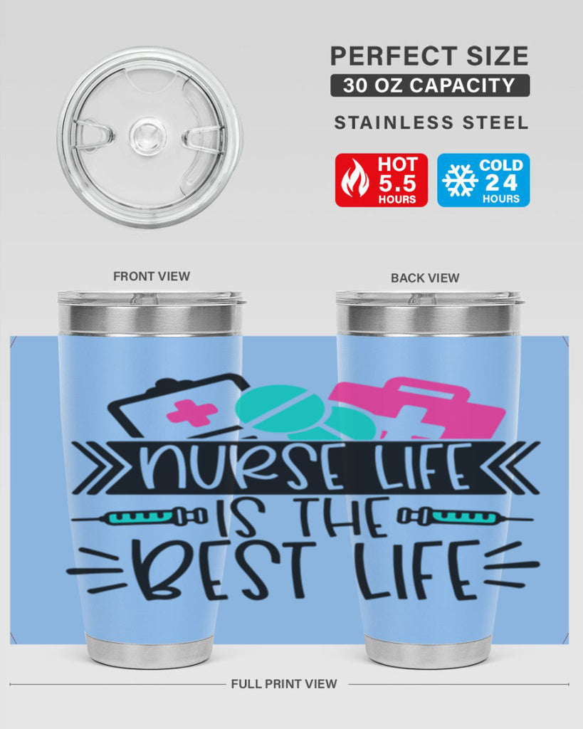 Nurse Life Is The Best Life Style Style 108#- nurse- tumbler