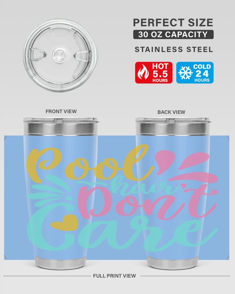 POOL HAIR DONT CARE Style 6#- summer- Tumbler