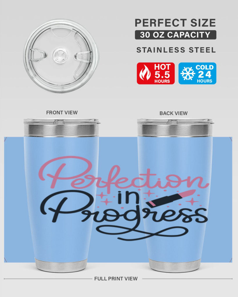 Perfection in Progress Style 32#- make up- Tumbler