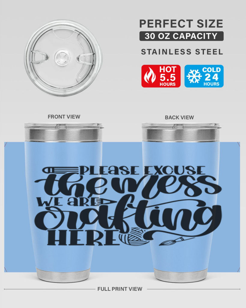 Please Excuse The Mess We 10#- crafting- Tumbler