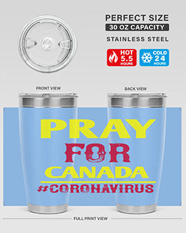 Pray For Canada Style 7#- corona virus- Tumbler