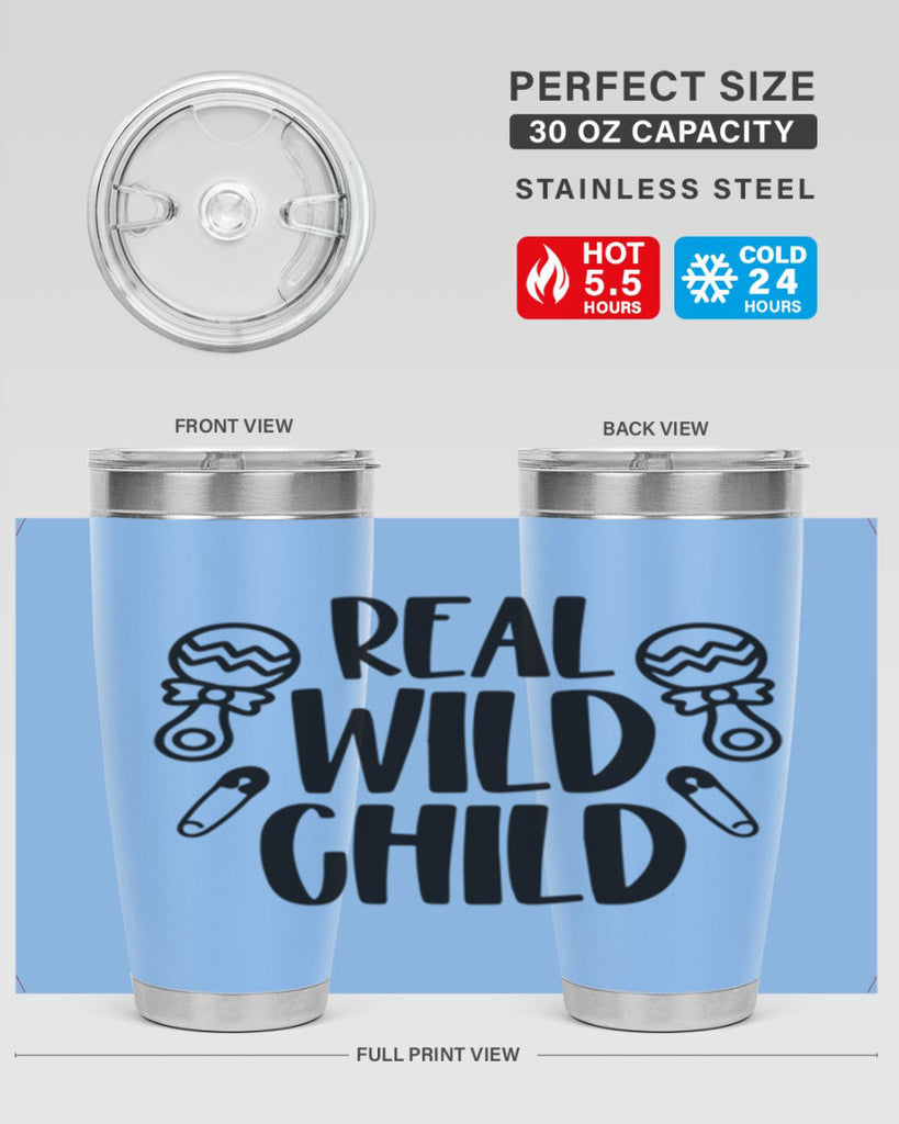 Real Wild Child Style 27#- baby- tumbler