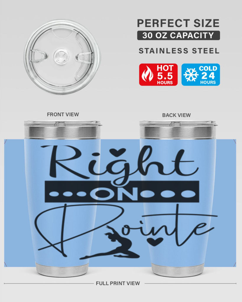 Right on Pointe 77#- ballet- Tumbler