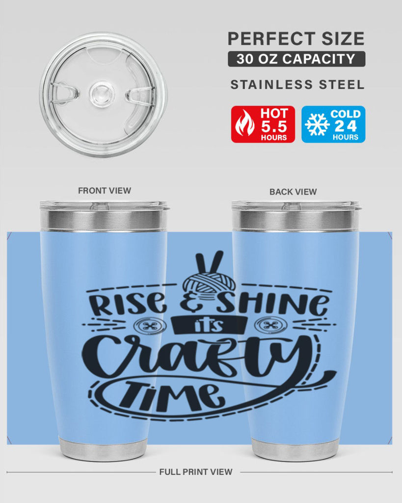 Rise Shine Its Crafty Time 9#- crafting- Tumbler