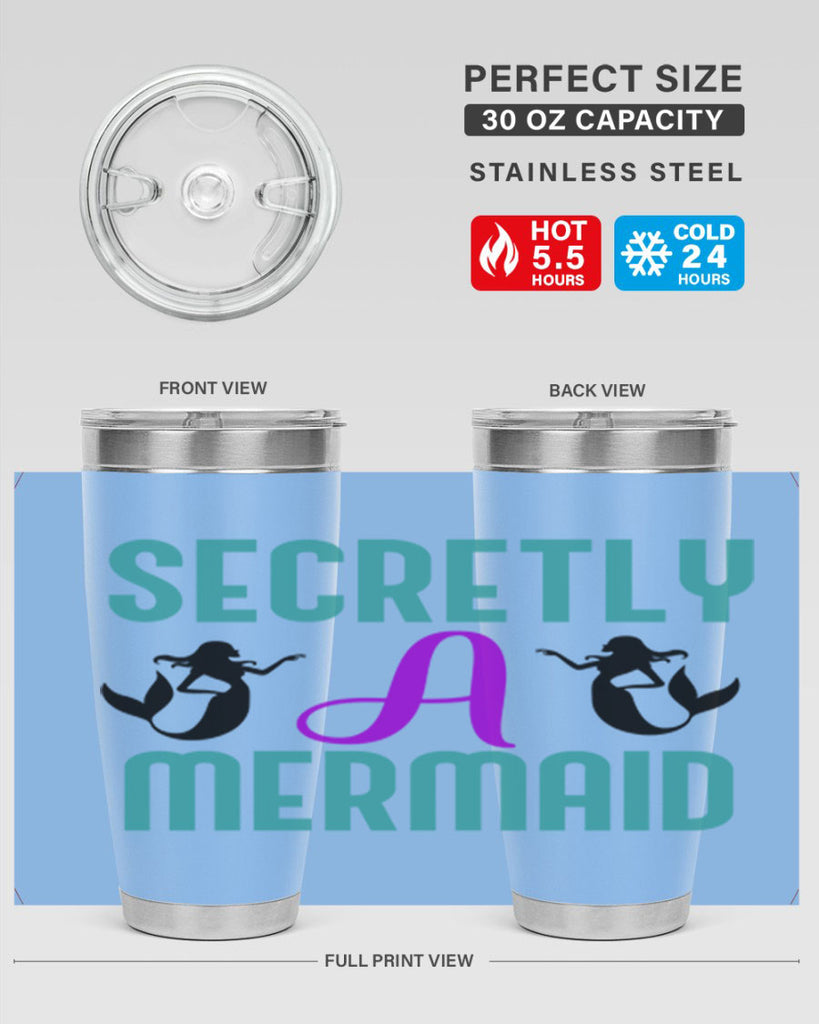 Secretly A Mermaid 578#- mermaid- Tumbler