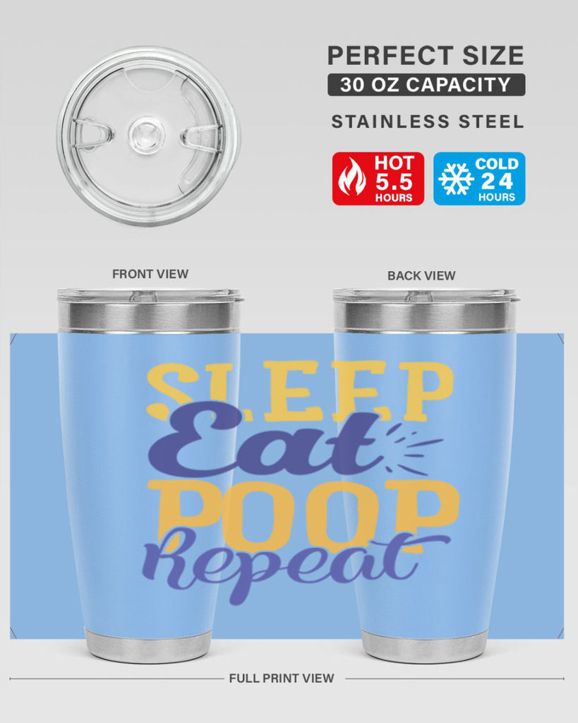 Sleep Eat Poop Repeat Style 201#- baby- tumbler