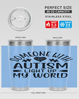 Some one with Style 50#- autism- Tumbler