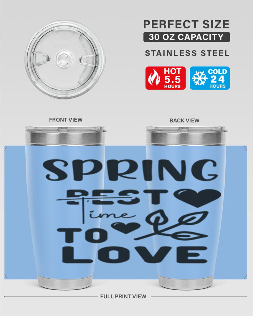Spring Best Time to Love 413#- spring- Tumbler