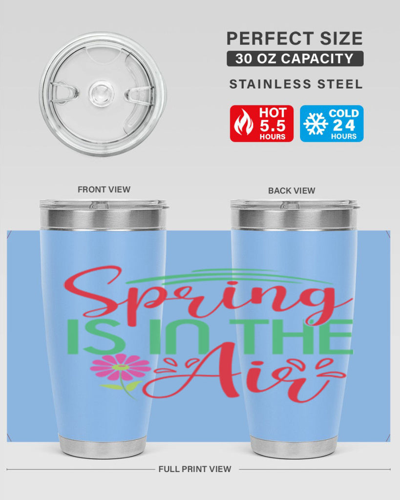 Spring Is In The Air 461#- spring- Tumbler