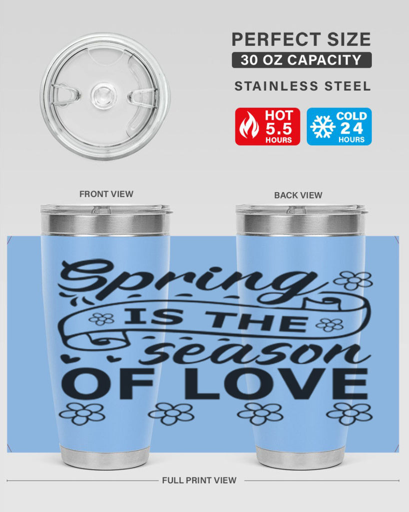 Spring is the season of 510#- spring- Tumbler