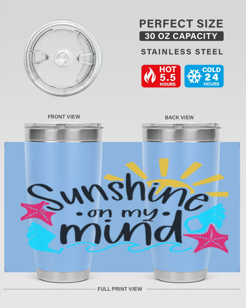 Sunshine On My Mind Style 15#- summer- Tumbler
