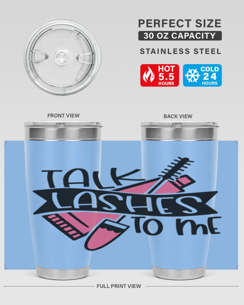 Talk Lashes To Me Style 17#- make up- Tumbler