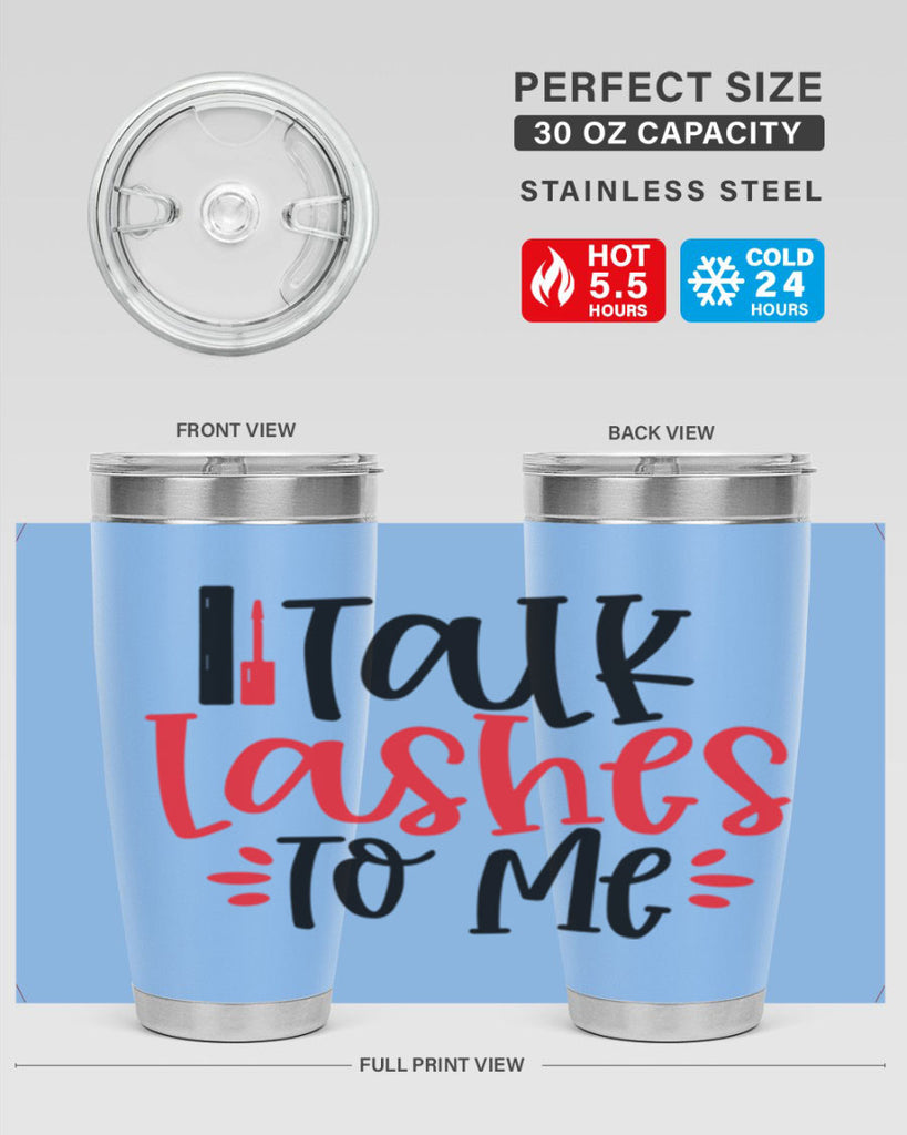 Talk Lashes To Me Style 219#- make up- Tumbler