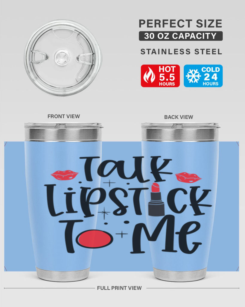 Talk Lipstick To Me Style 218#- make up- Tumbler