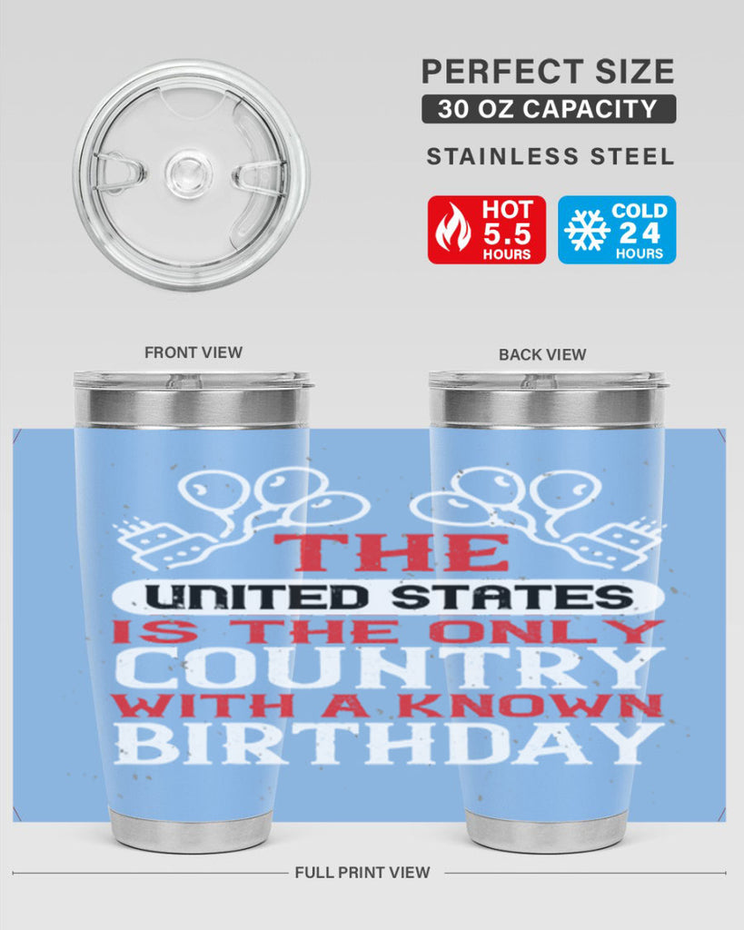 The United States is the only country with a known birthday Style 192#- Fourt Of July- Tumbler