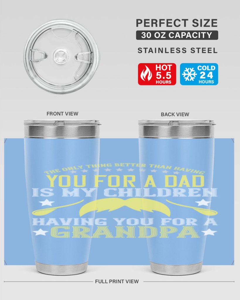 The only thing better 65#- grandpa - papa- Tumbler
