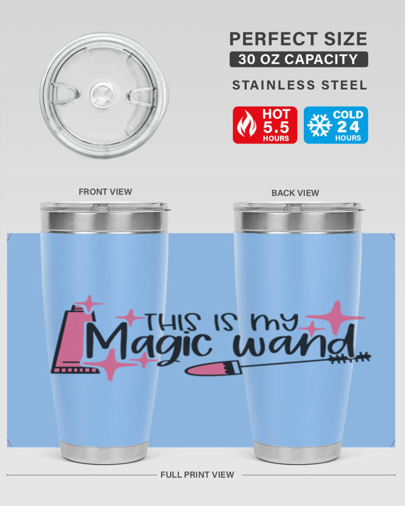 This Is My Magic Wand Style 13#- make up- Tumbler