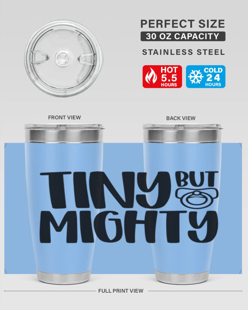 Tiny But Mighty Style 17#- baby- tumbler