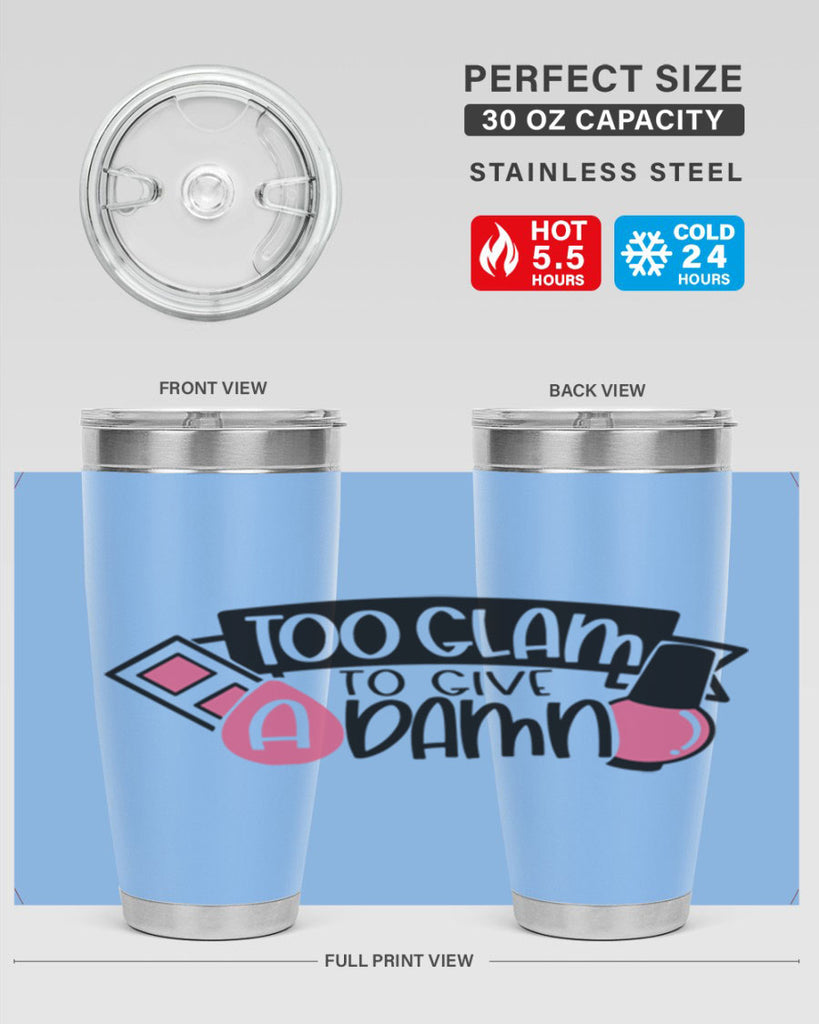 Too Glam To Give A Damn Style 10#- make up- Tumbler