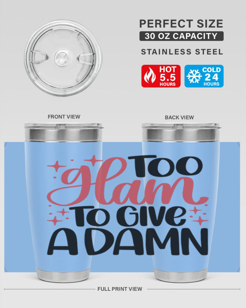 Too Glam To Give A Damn Style 9#- make up- Tumbler