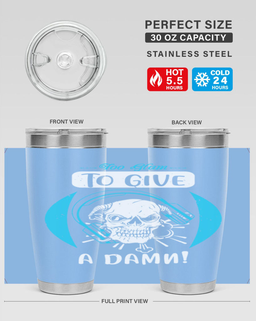 Too glam to give a damn Style 176#- make up- Tumbler