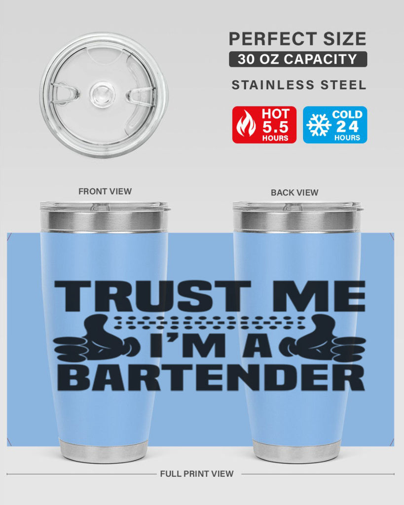 Trust me Style 11#- bartender- tumbler