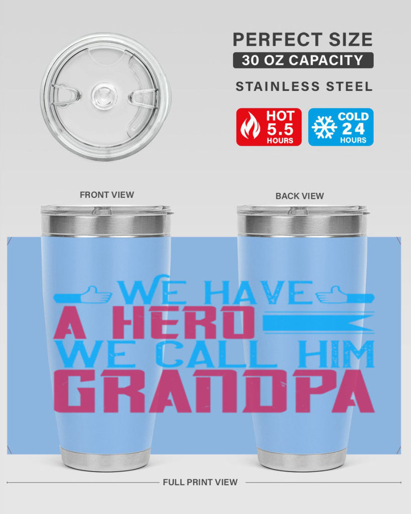 We have a hero 61#- grandpa - papa- Tumbler