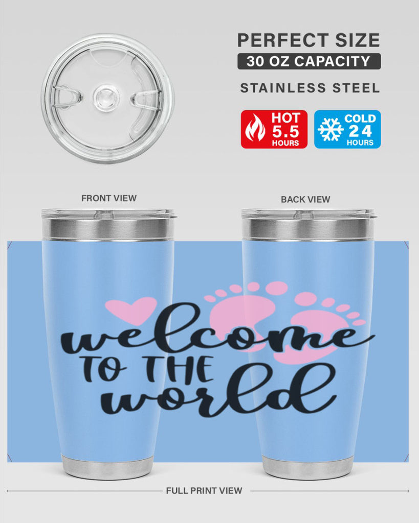 Welcome To The World Style 15#- baby- tumbler