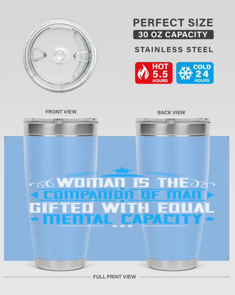 Woman is the companion of man gifted with equal mental capacity Style 17#- womens day- Tumbler