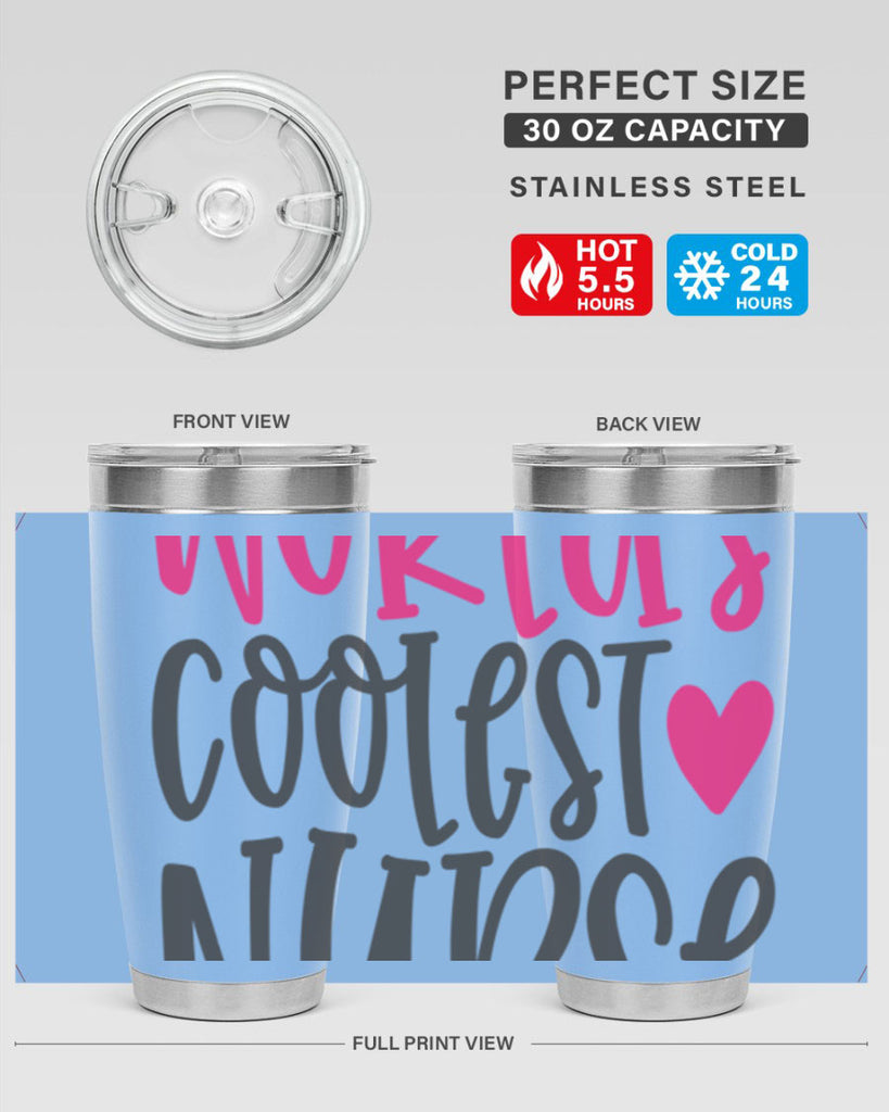 Worlds Coolest Nurse Style 342#- nurse- tumbler