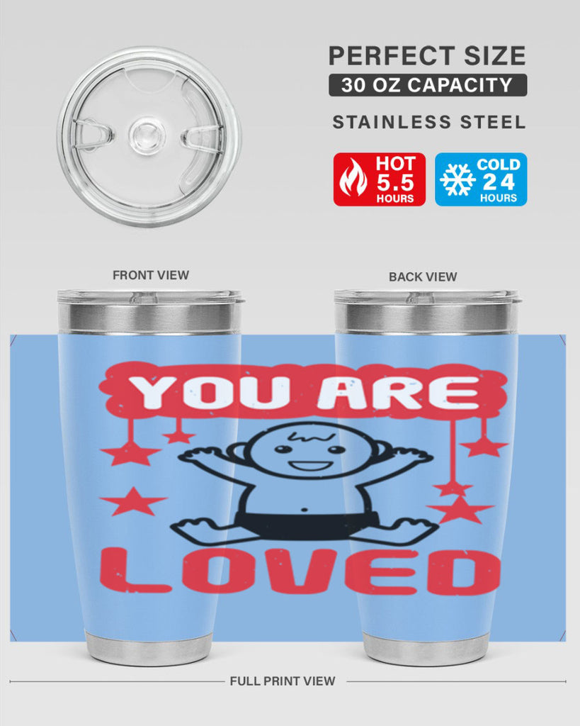 You are loved Style 5#- baby shower- tumbler