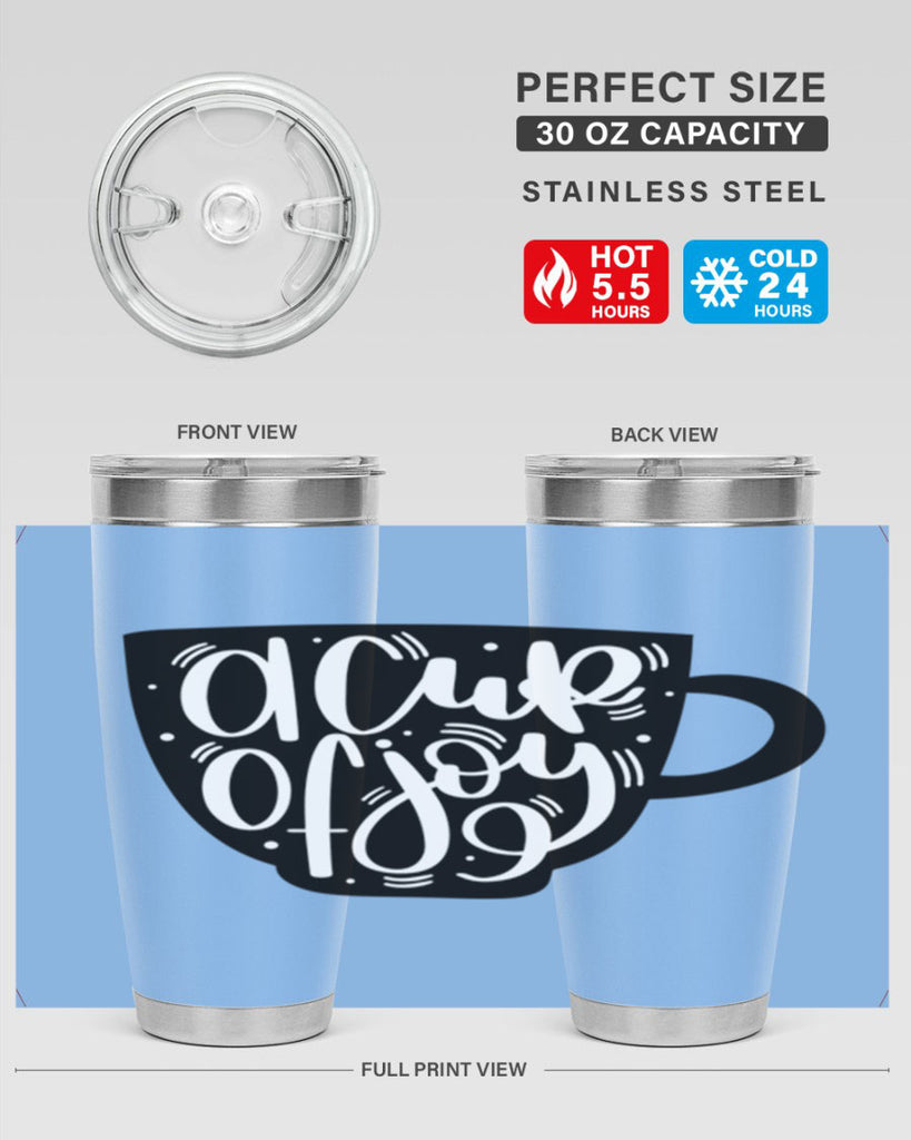 a cup of joy 191#- coffee- Tumbler