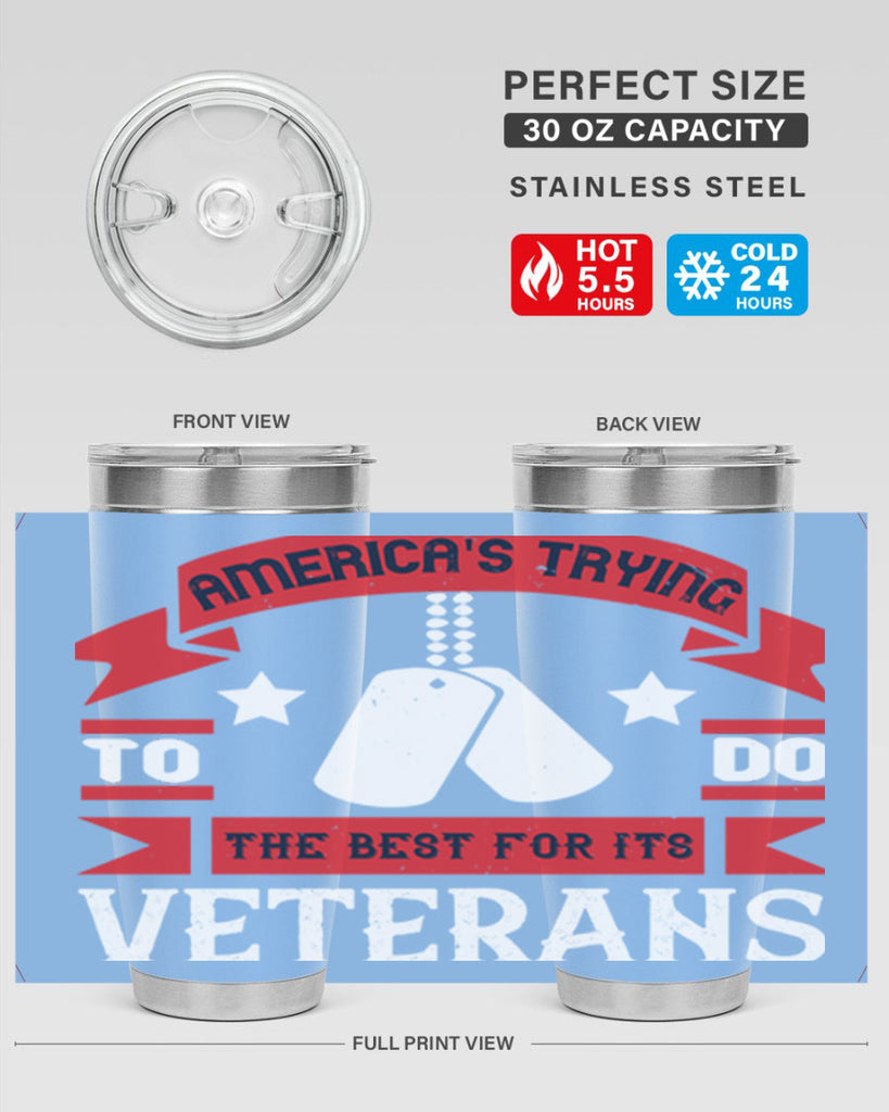 americas trying to do the best for its veteran 78#- Veterns Day- Tumbler