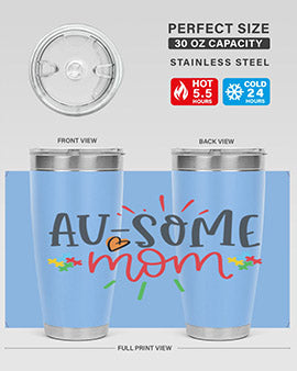 ausome mom Style 4#- autism- Tumbler